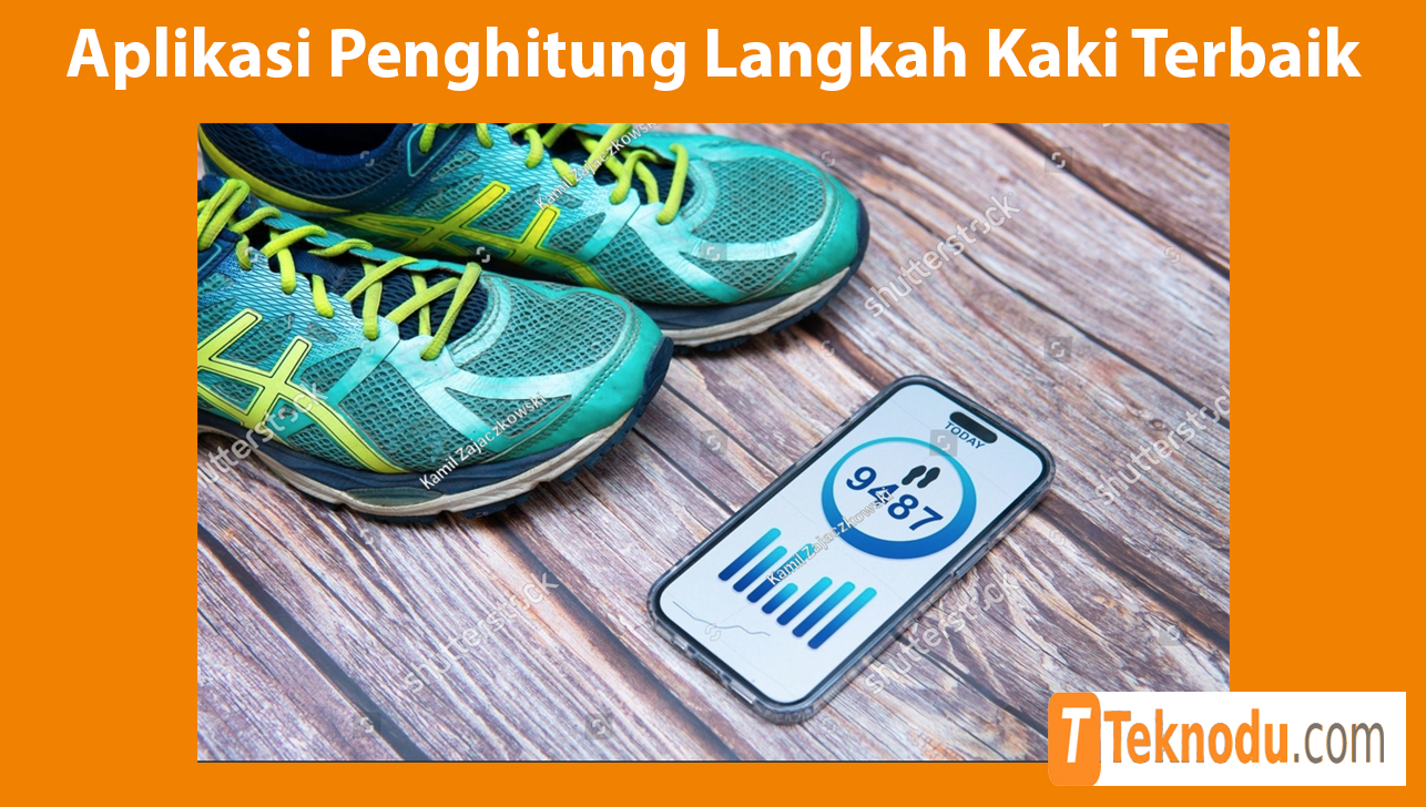 Aplikasi Penghitung Langkah Kaki Terbaik