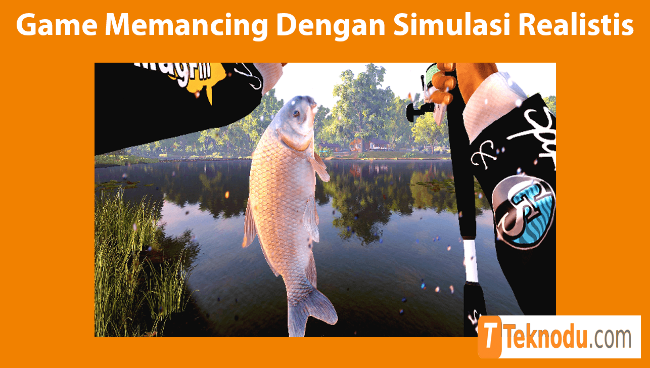 Game Memancing Dengan Simulasi Realistis