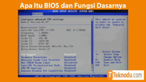 Apa Itu BIOS dan Fungsi Dasarnya