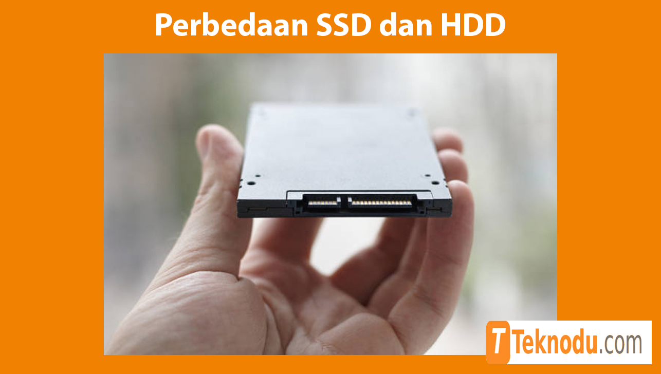 Perbedaan SSD dan HDD