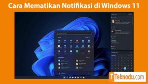 Cara Mematikan Notifikasi di Windows 11