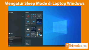 Cara Mengatur Sleep Mode di Laptop Windows